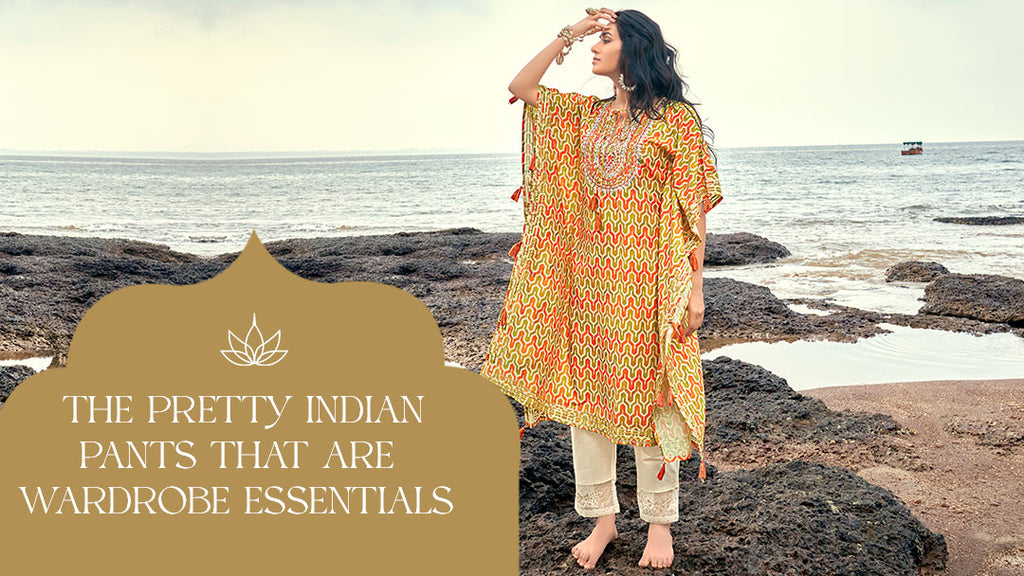 PALAZZOS: THE PRETTY INDIAN PANTS THAT ARE WARDROBE ESSENTIALS