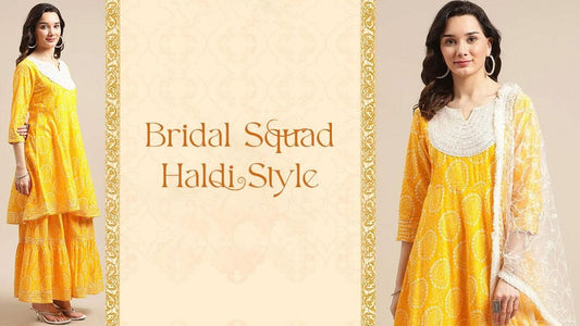 Wedding Season Essentials: Top Haldi Outfit Ideas for Bride’s Best Friend